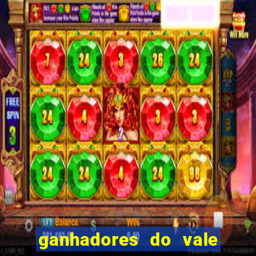 ganhadores do vale sorte de hoje